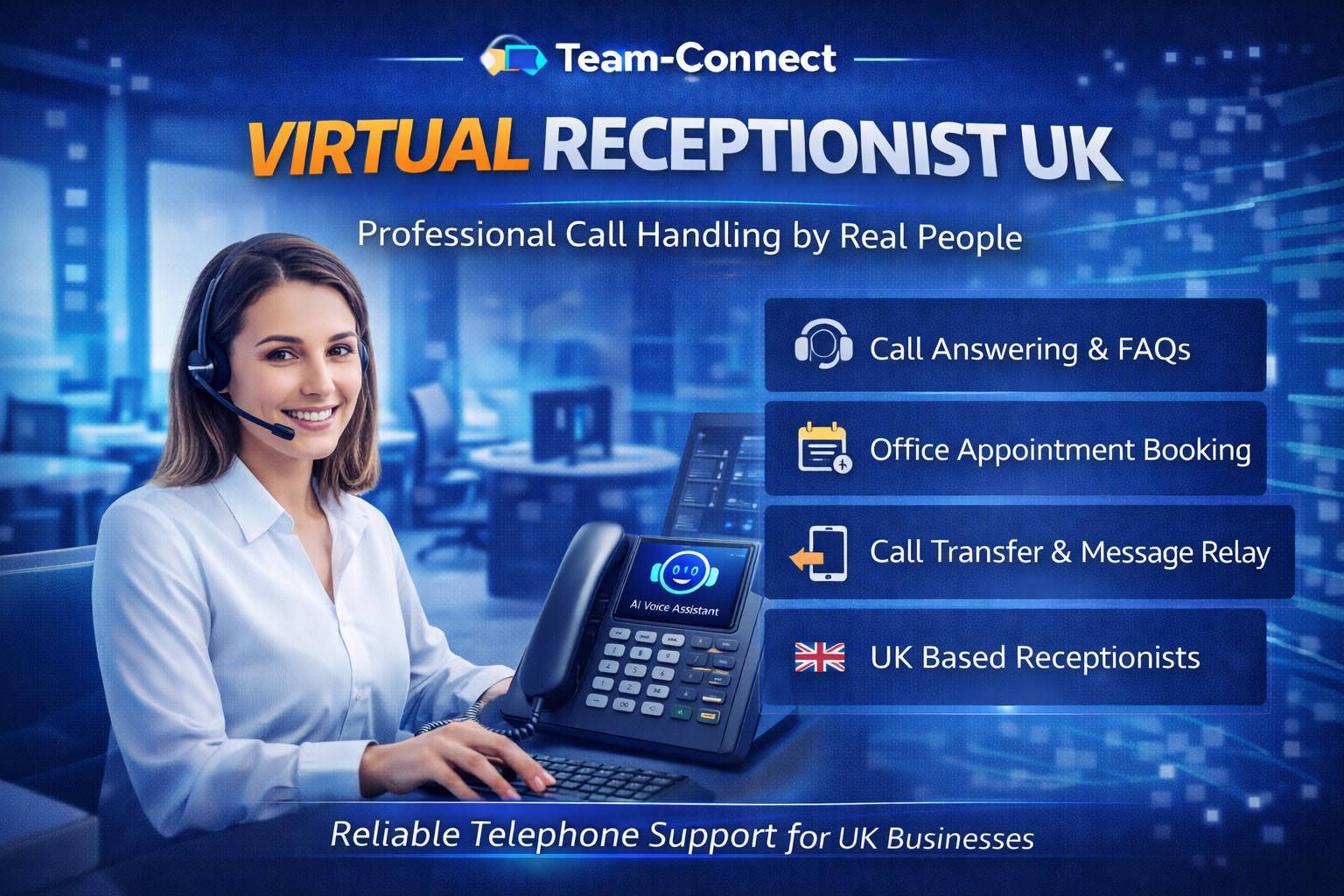 Team-Connect Virtual Receptionist UK image featuring a friendly UK-based receptionist with headset in an office environment, showcasing features like call answering, message relay, and appointment booking.